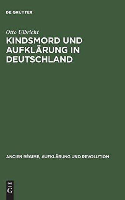 Kindsmord und Aufklärung in Deutschland