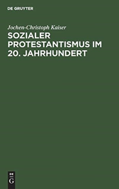 Sozialer Protestantismus im 20. Jahrhundert