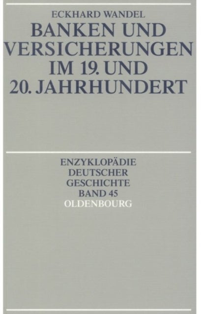 Banken und Versicherungen im 19. und 20. Jahrhundert