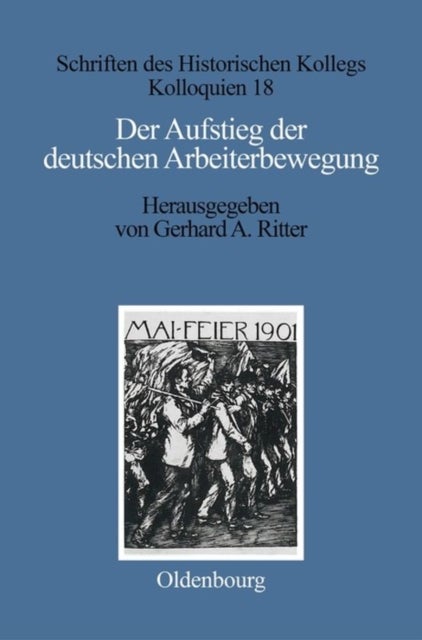 Der Aufstieg der deutschen Arbeiterbewegung