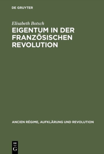 Eigentum in der Franzosischen Revolution