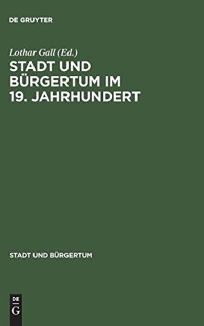 Stadt und Bürgertum im 19. Jahrhundert