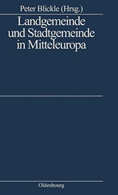 Landgemeinde Und Stadtgemeinde in Mitteleuropa