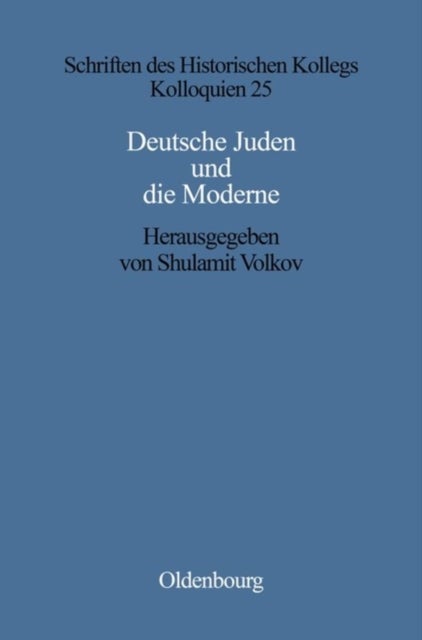 Deutsche Juden Und Die Moderne