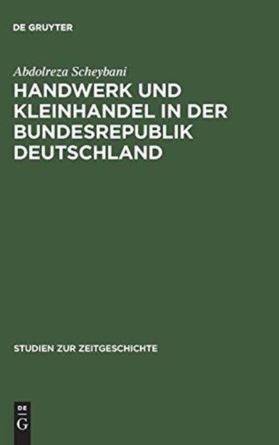Handwerk und Kleinhandel in der Bundesrepublik Deutschland