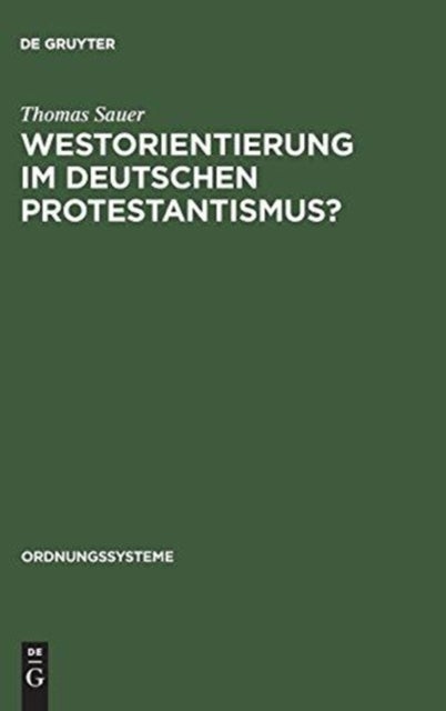 Westorientierung im deutschen Protestantismus?
