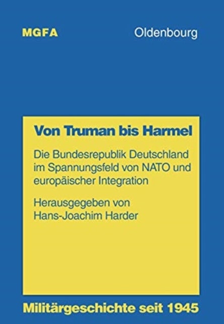 Von Truman bis Harmel