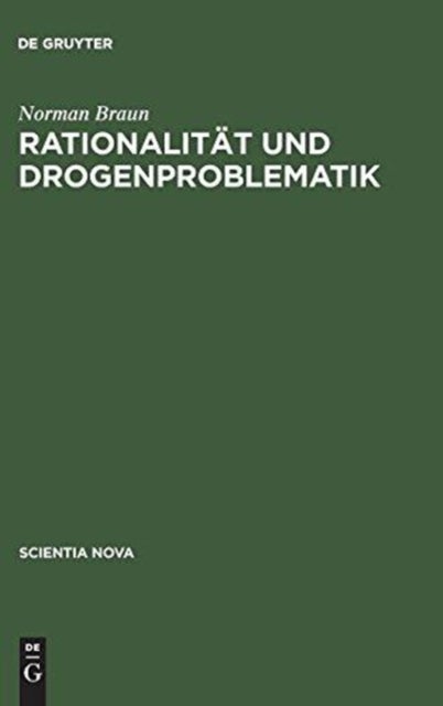Rationalitat Und Drogenproblematik