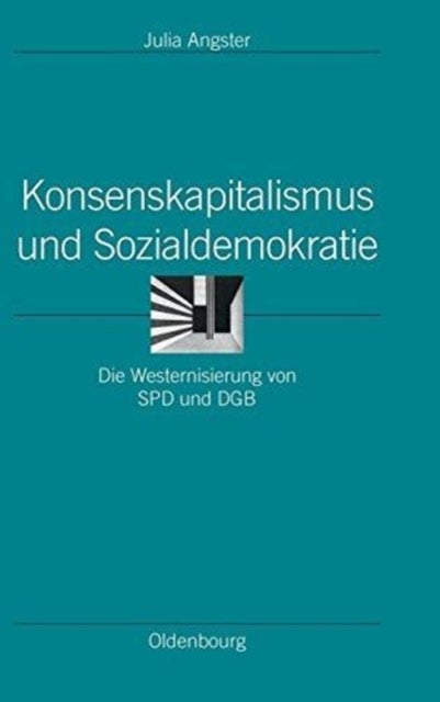 Konsenskapitalismus Und Sozialdemokratie