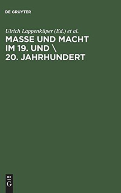 Masse und Macht im 19. und 20. Jahrhundert
