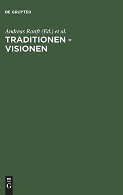 Traditionen – Visionen