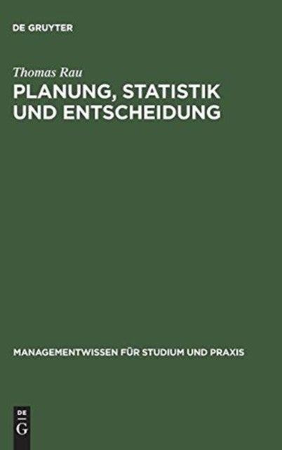 Planung, Statistik und Entscheidung