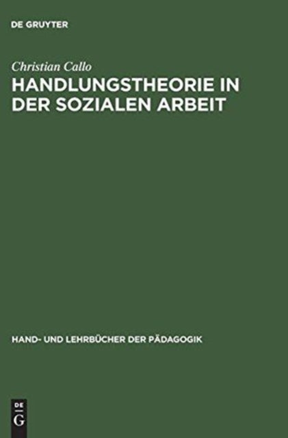 Handlungstheorie in der Sozialen Arbeit