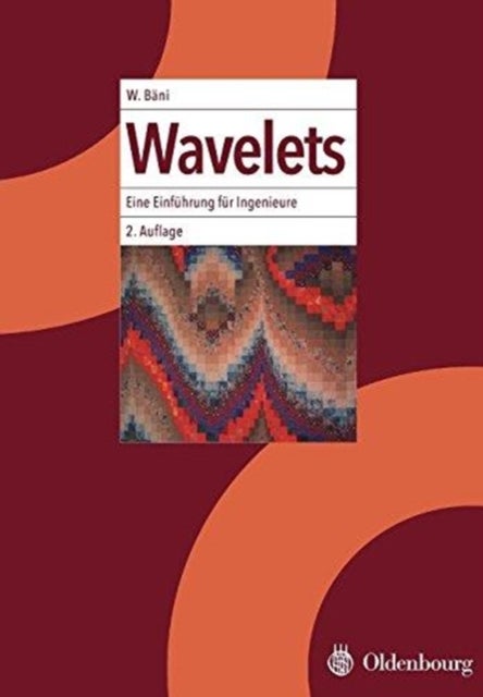 Wavelets - Eine Einfuhrung Fur Ingenieure