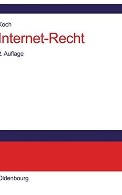 Internet-Recht - Praxishandbuch Zu Dienstenutzung, Vertragen, Rechtsschutz Und Wettbewerb, Haftung, Arbeitsrecht Und Datenschutz Im Internet, Zu Links, Peer-To-Peer-Nutzern Und Domain-Recht, Mit Mustervertragen