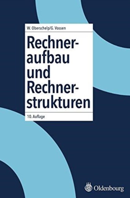 Rechneraufbau und Rechnerstrukturen