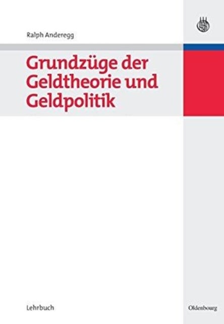 Grundzuge Der Geldtheorie Und Geldpolitik