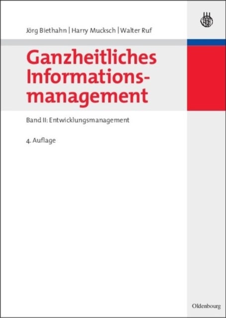 Ganzheitliches Informationsmanagement - Band II: Entwicklungsmanagement