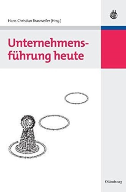 Unternehmensführung heute
