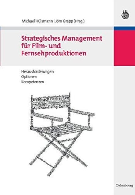 Strategisches Management fur Film- und Fernsehproduktionen