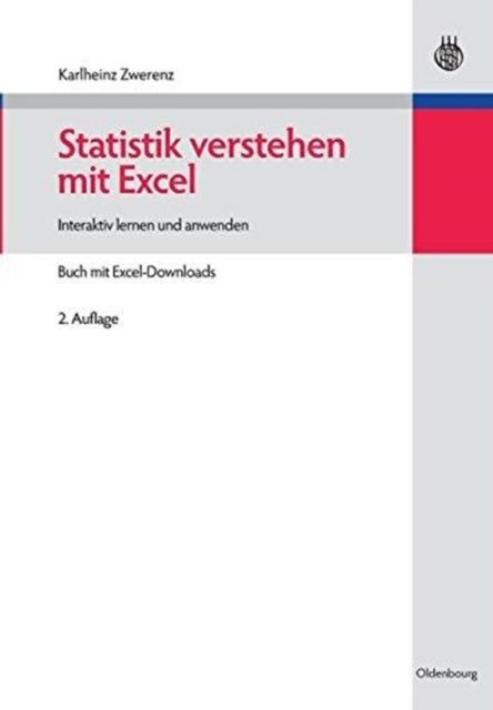 Statistik Verstehen Mit Excel - Interaktiv Lernen Und Anwenden. Buch Mit Excel-Downloads