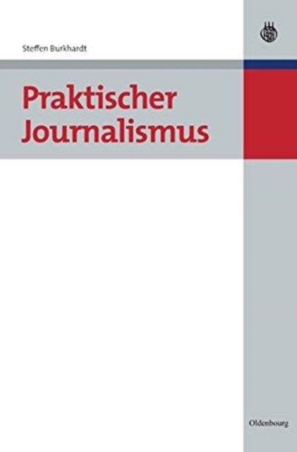 Praktischer Journalismus