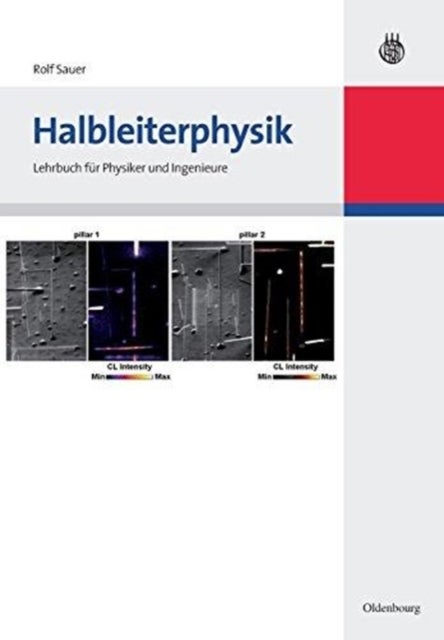 Halbleiterphysik - Lehrbuch Fur Physiker Und Ingenieure