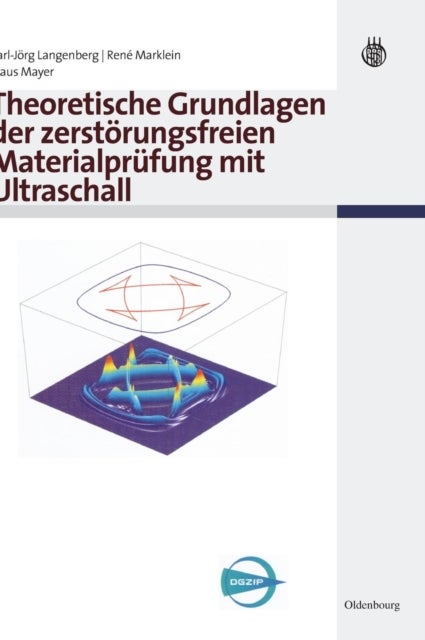 Theoretische Grundlagen Der Zerstörungsfreien Materialprüfung Mit Ultraschall