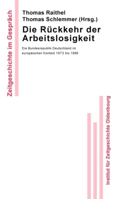 Die Ruckkehr der Arbeitslosigkeit