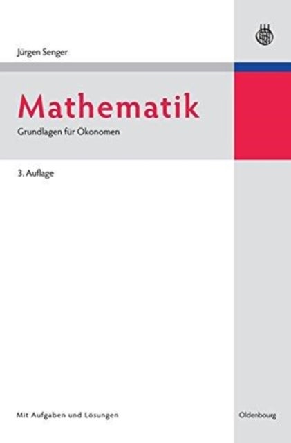 Mathematik - Grundlagen Fur Okonomen