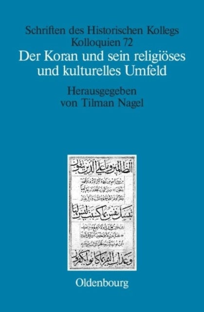 Der Koran Und Sein Religioses Und Kulturelles Umfeld