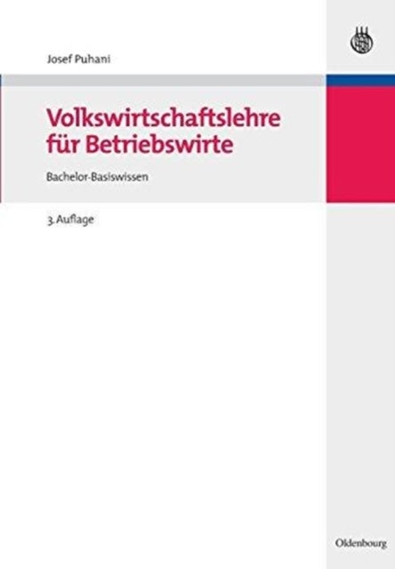 Volkswirtschaftslehre Fur Betriebswirte - Bachelor-Basiswissen