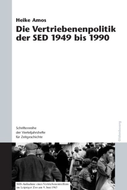 Vertriebenenpolitik der SED 1949 bis 1990