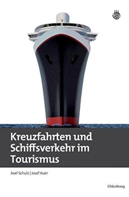 Kreuzfahrten und Schiffsverkehr im Tourismus