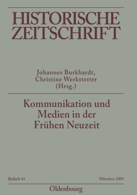 Kommunikation und Medien in der Frühen Neuzeit