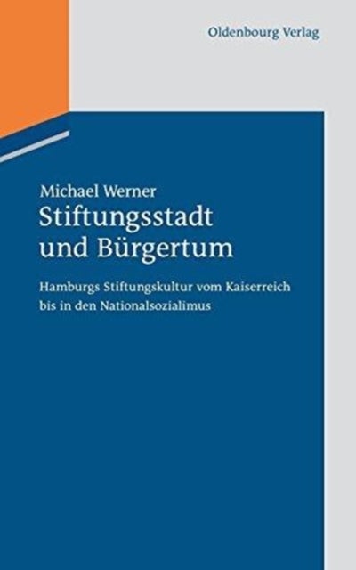 Stiftungsstadt Und Burgertum