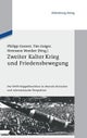 Zweiter Kalter Krieg und Friedensbewegung