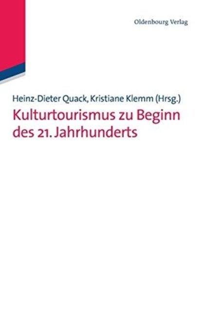 Kulturtourismus Zu Beginn Des 21. Jahrhunderts