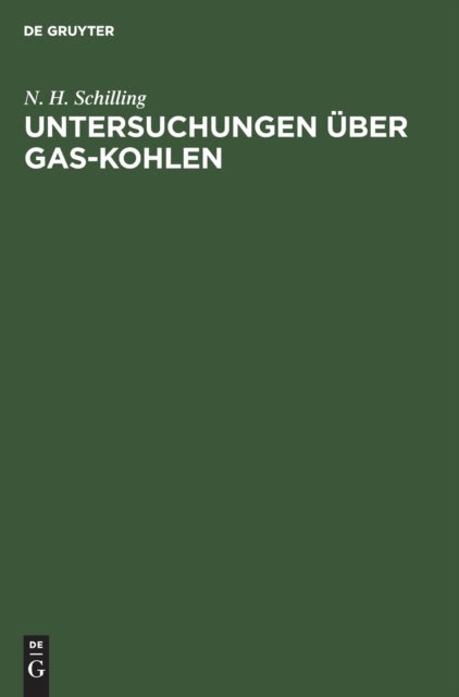 Untersuchungen über Gas-Kohlen
