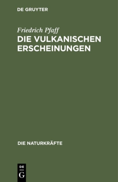 Die Vulkanischen Erscheinungen