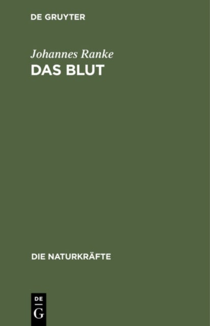Das Blut - Eine Physiologische Skizze