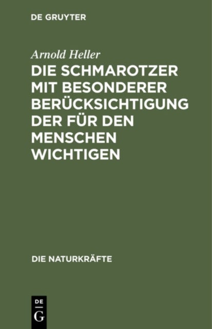Die Schmarotzer Mit Besonderer Berucksichtigung Der Fur Den Menschen Wichtigen