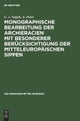 Monographische Bearbeitung Der Archieracien Mit Besonderer Berucksichtigung Der Mitteleuropaischen Sippen