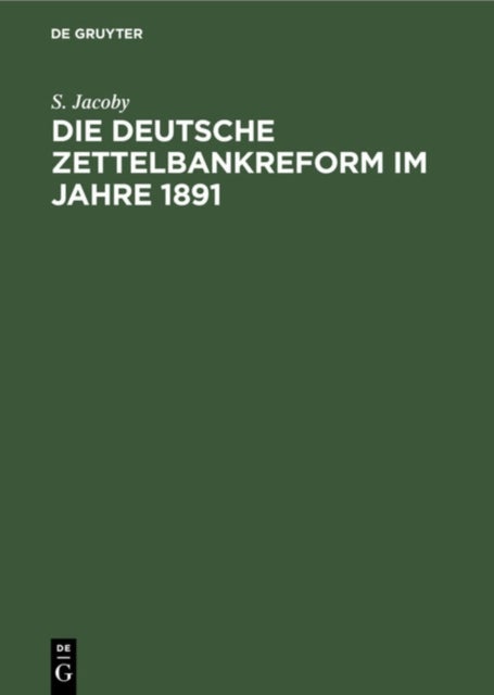 deutsche Zettelbankreform im Jahre 1891