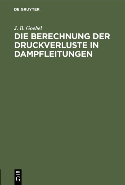 Die Berechnung Der Druckverluste in Dampfleitungen