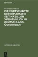 Fortschritte der Diplomatik seit Mabillon vornehmlich in Deutschland-Österreich