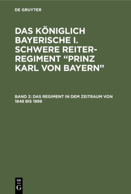 Regiment in dem Zeitraum von 1848 bis 1898