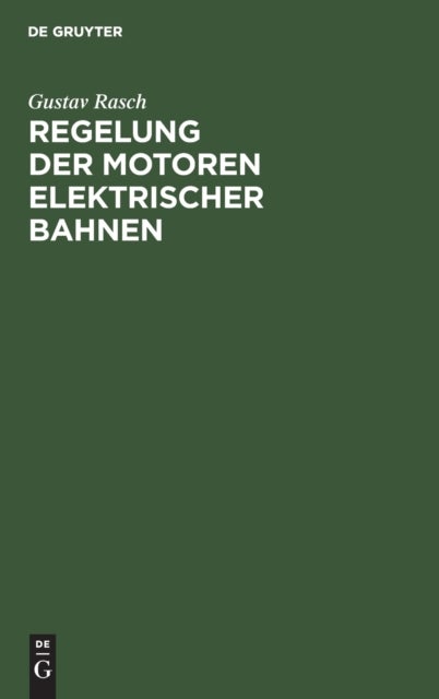 Regelung Der Motoren Elektrischer Bahnen