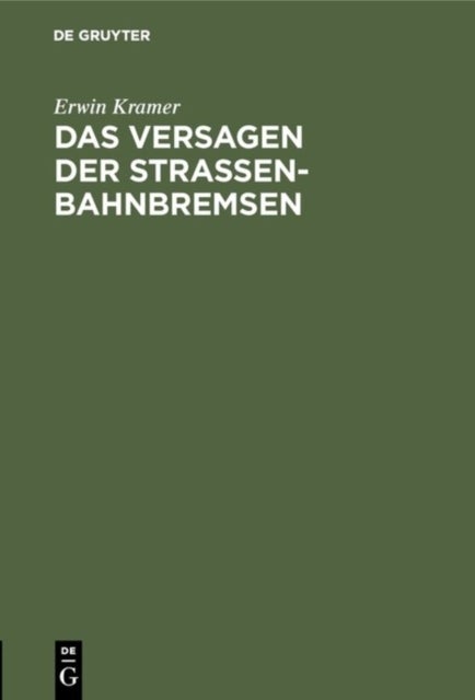 Versagen der Straßenbahnbremsen