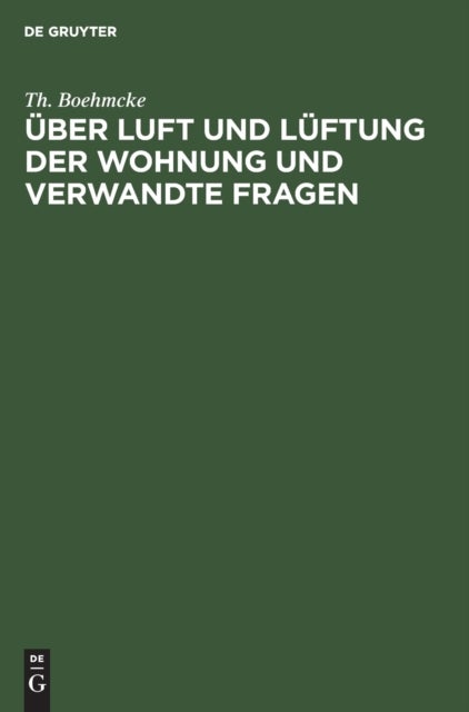 Über Luft und Lüftung der Wohnung und verwandte Fragen